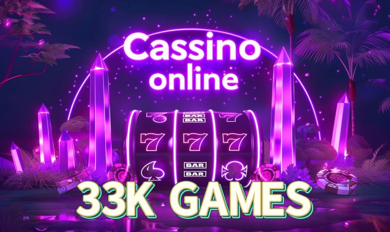 33K GAMES
