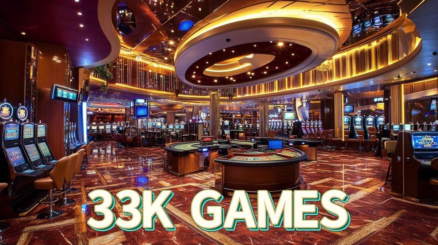 33K GAMES Slots - 33K GAMES visual 1
