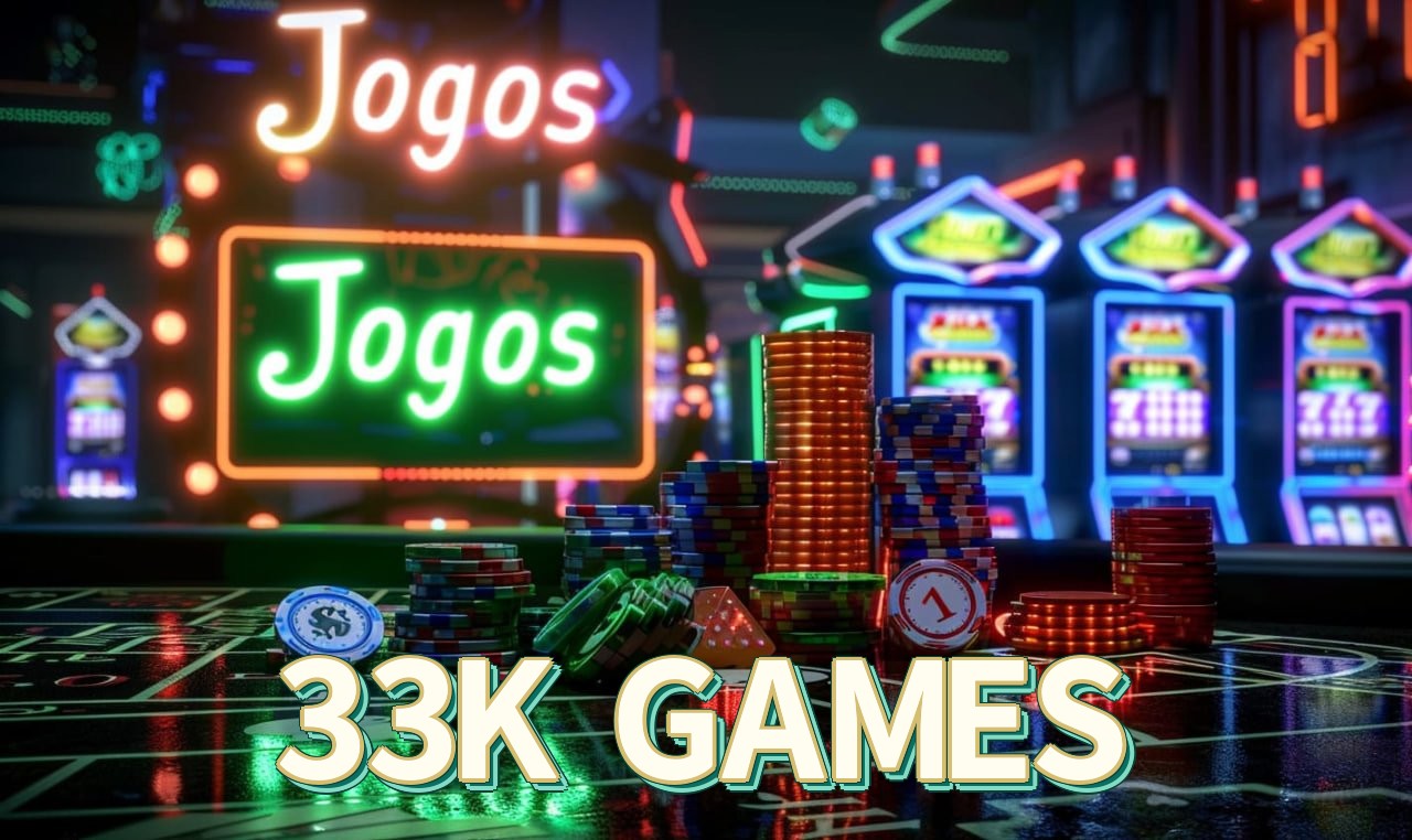 33K GAMES cassino online