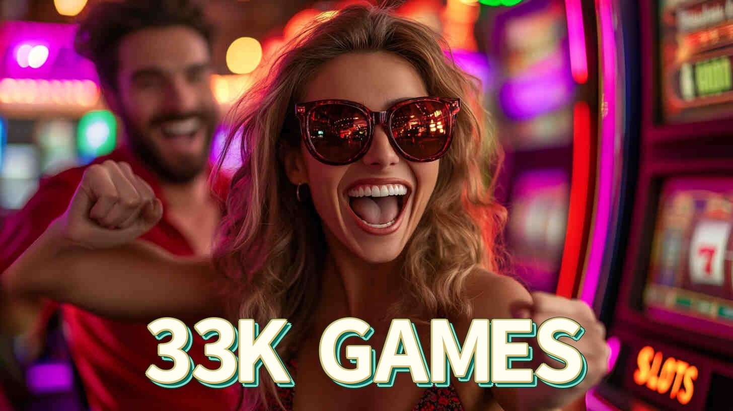 33K GAMES